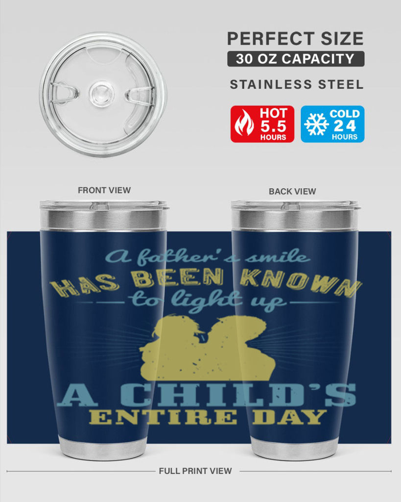 a father’s smile has been 122#- fathers day- Tumbler