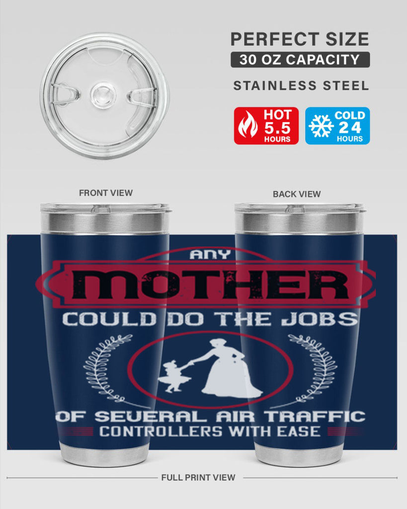 any mother could do 90#- mothers day- Tumbler