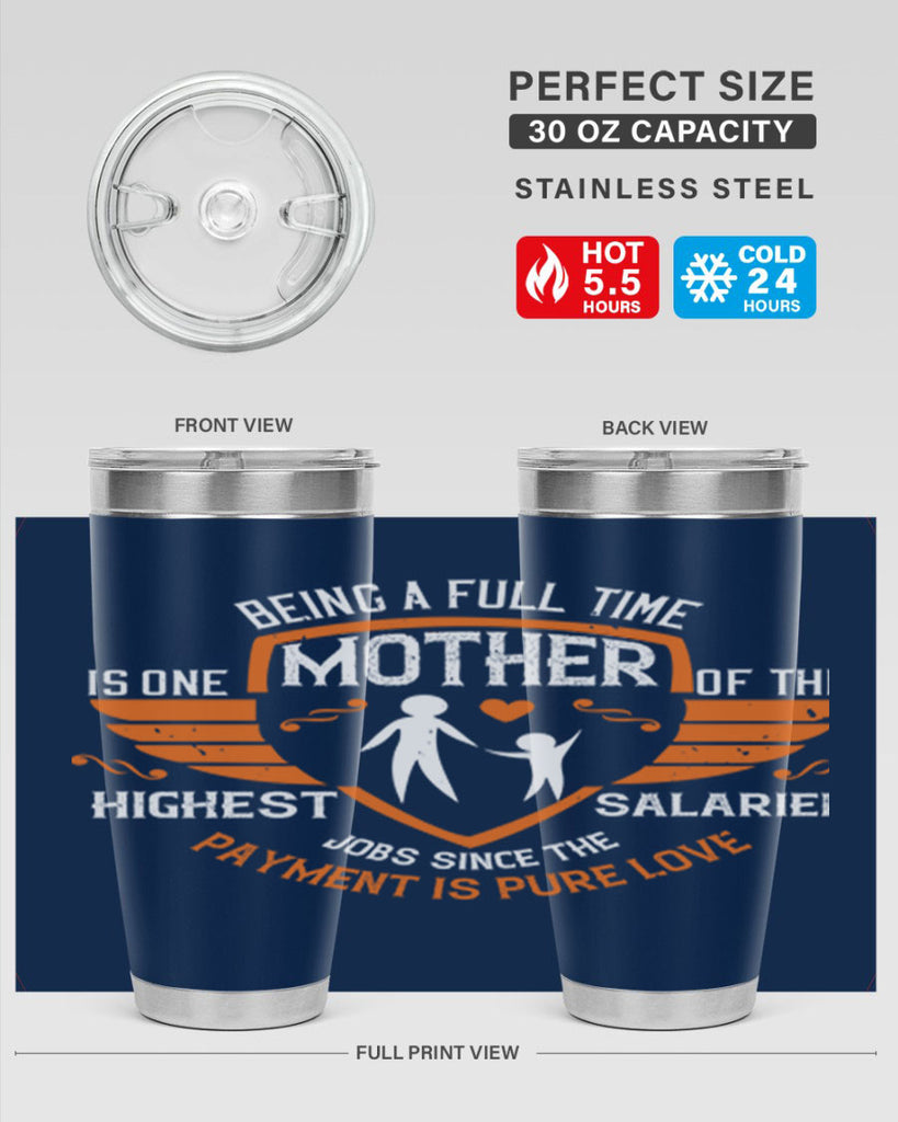 being a fulltime mother 86#- mothers day- Tumbler
