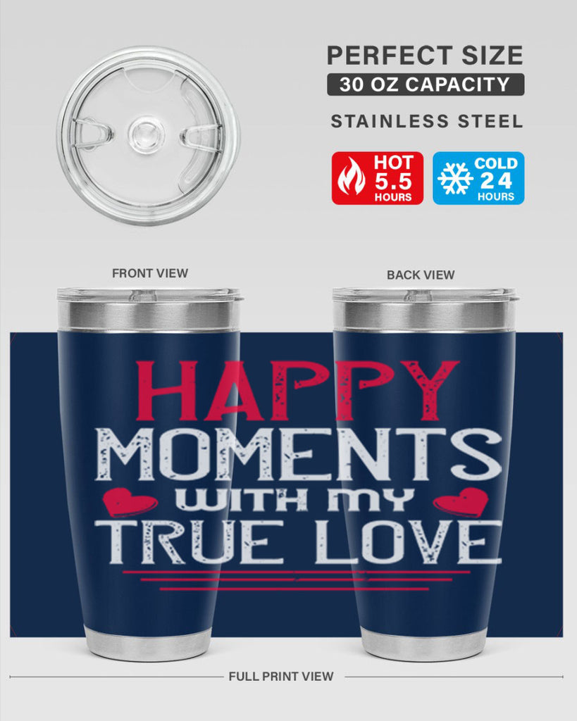 happy moment whith my true love 60#- valentines day- Tumbler