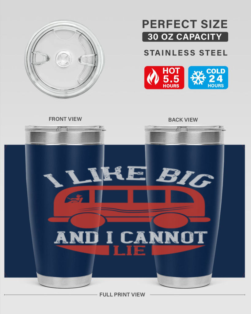 i like big and i cannot lie Style 31#- bus driver- tumbler