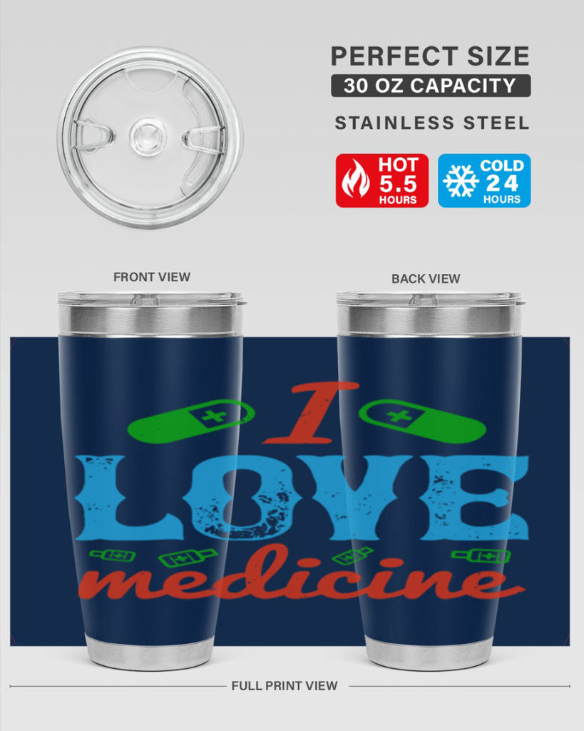 i love medicine Style 46#- medical- tumbler