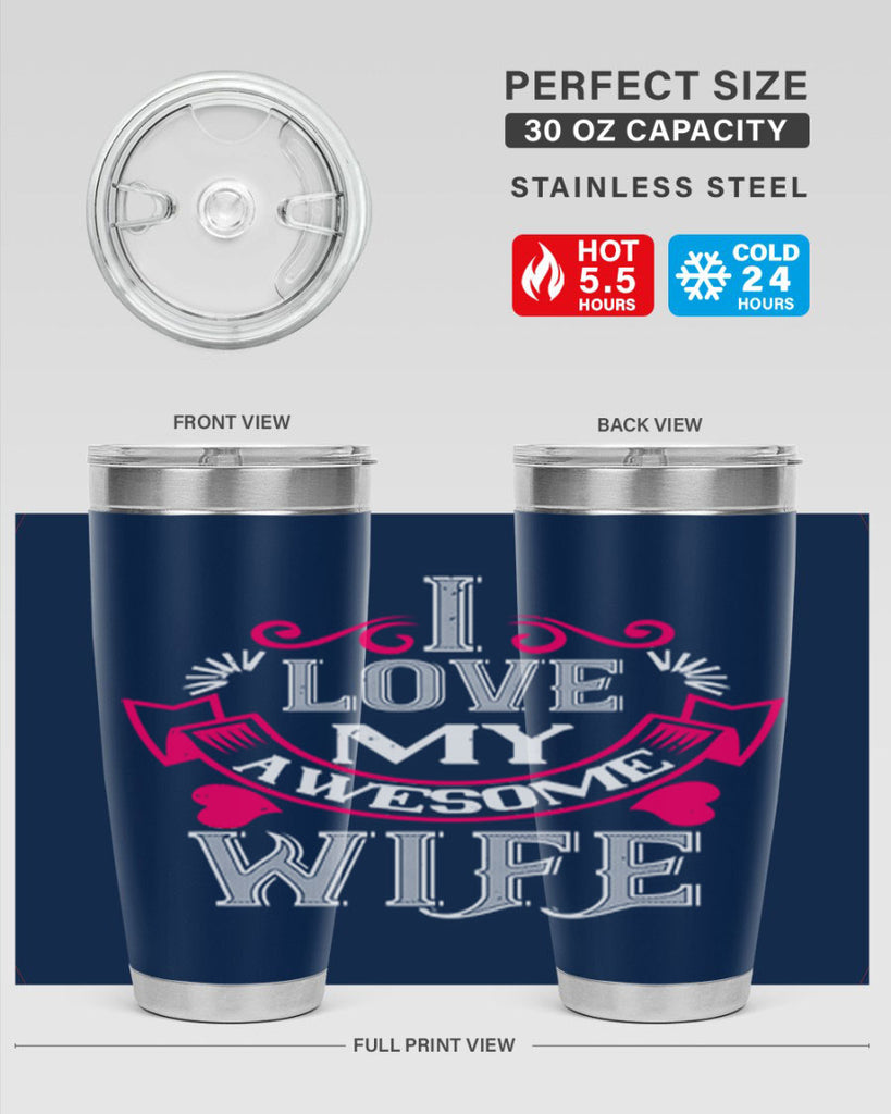 i love my awesome wife 55#- valentines day- Tumbler