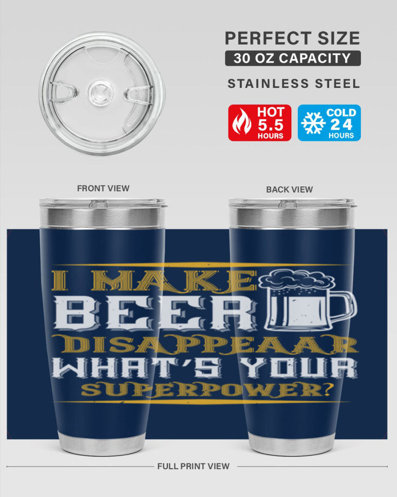 i make beer disappeaar what’s your superpower 73#- beer- Tumbler