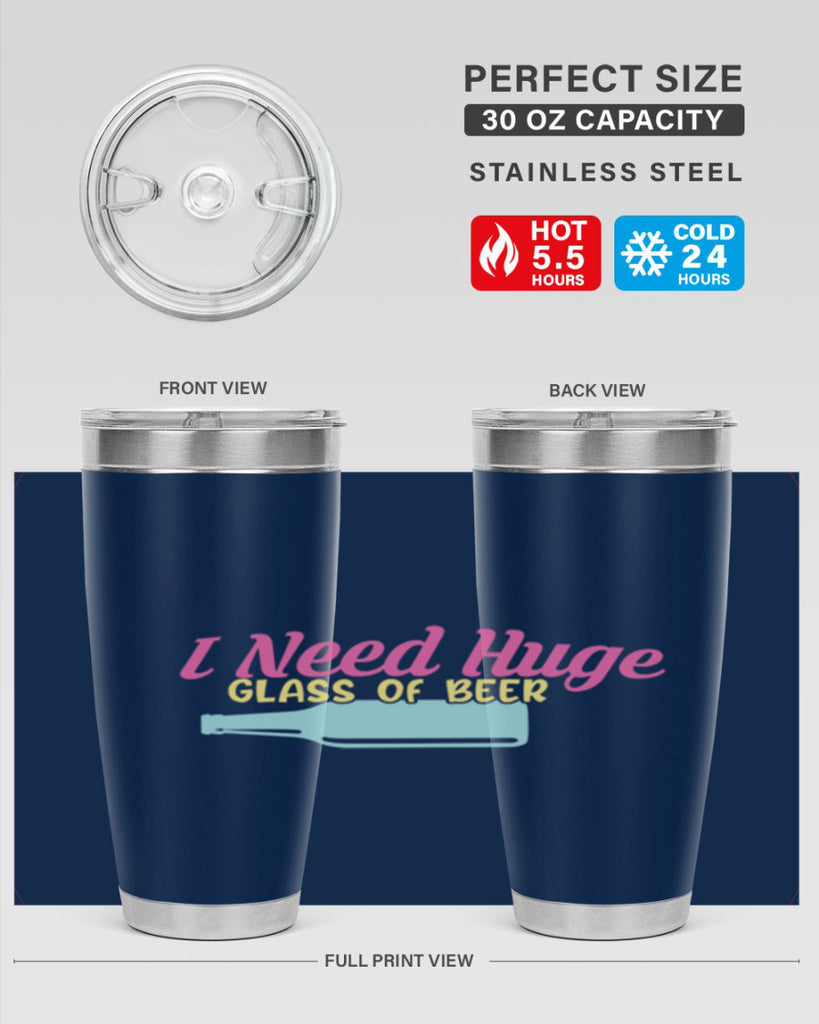 i need huge glass of beer 143#- beer- Tumbler