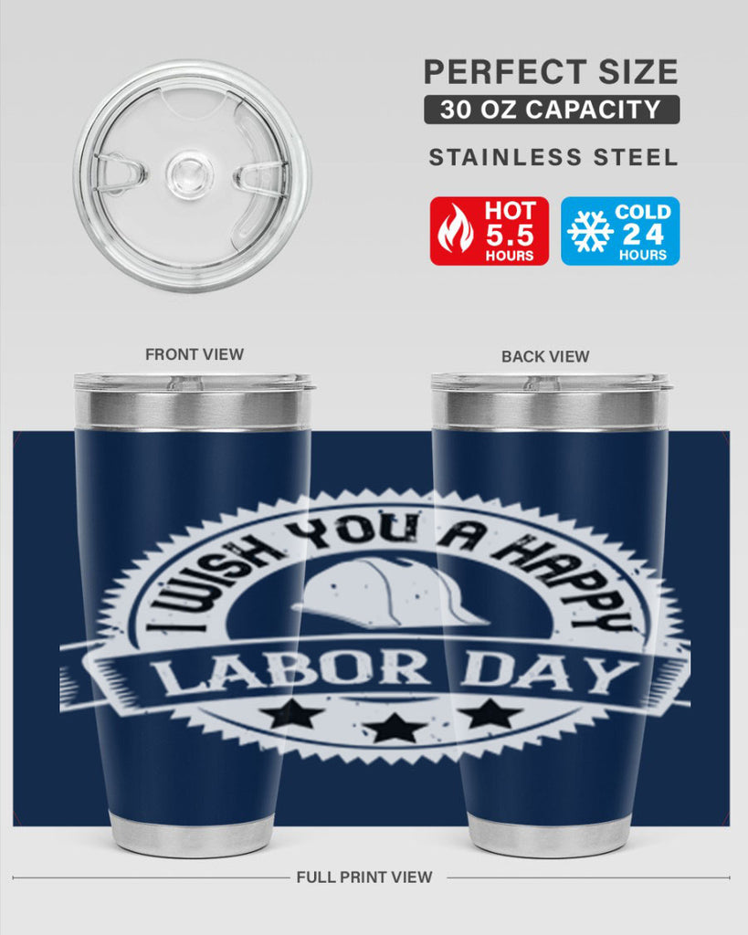i wish you a happy labor day 37#- labor day- Tumbler