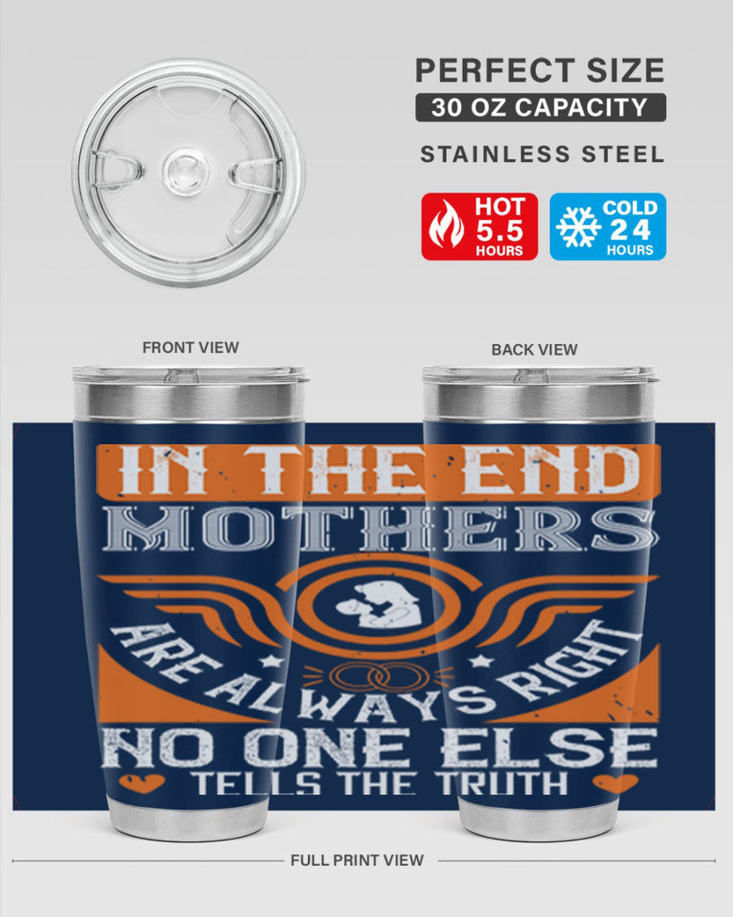 in the end mothers 75#- mothers day- Tumbler