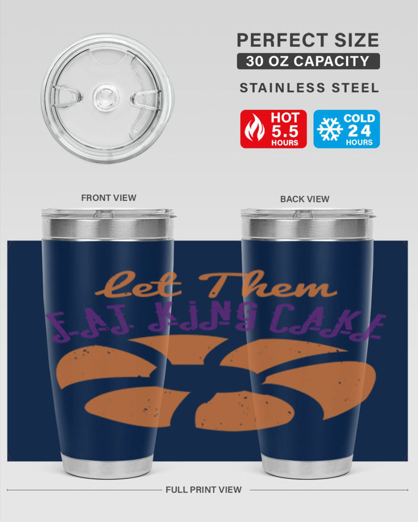 let them eat king cake 50#- mardi gras- Tumbler