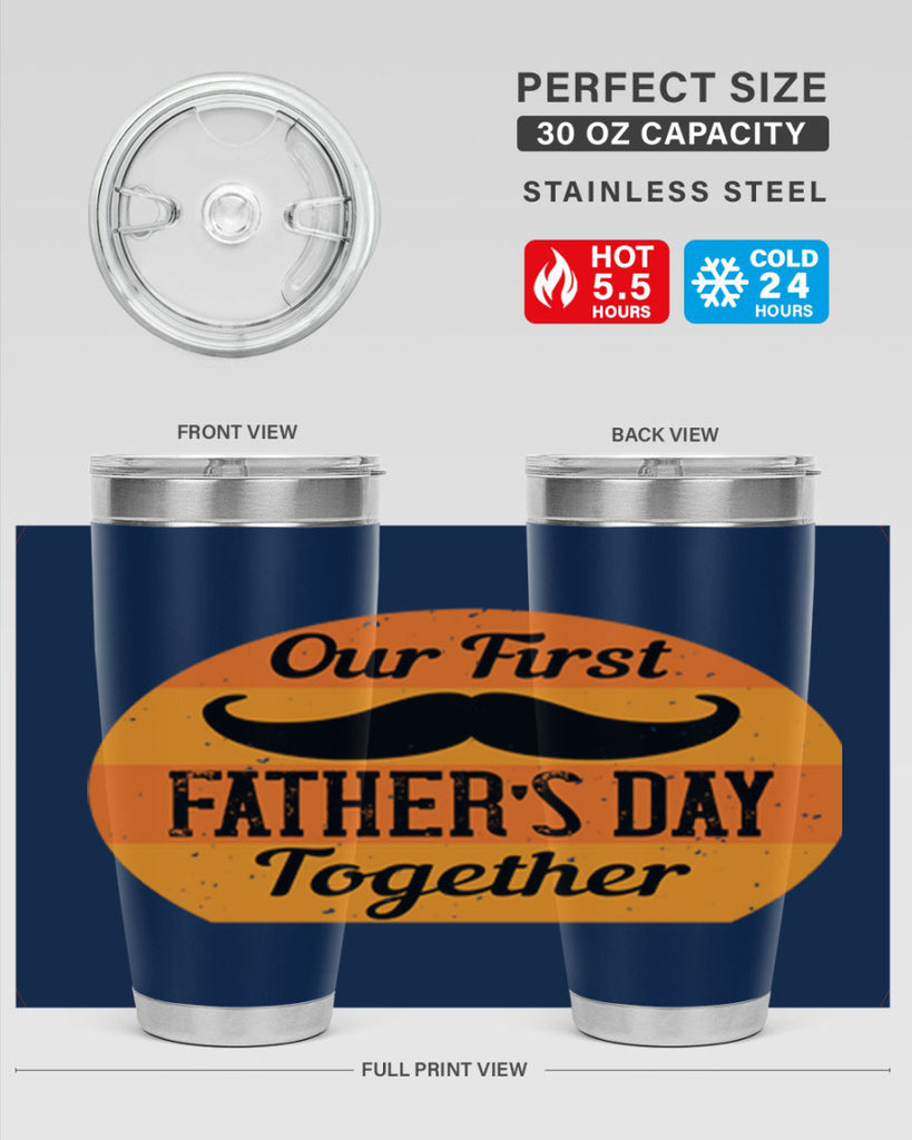 our first fathers day together 173#- fathers day- Tumbler