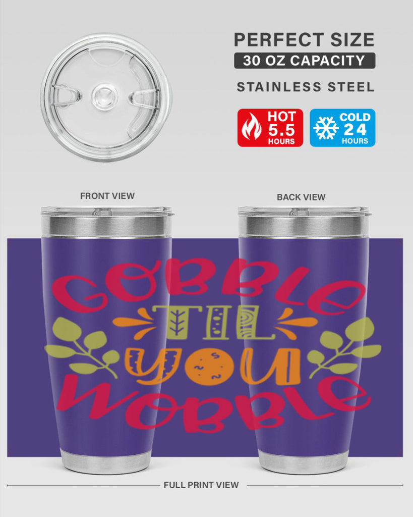 Gobble til you wobble 201#- fall- Tumbler