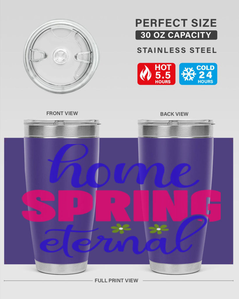Home Spring Eternal 240#- spring- Tumbler