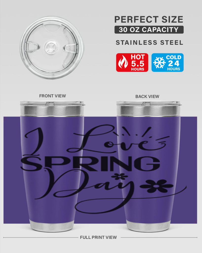 I Love Spring Day 265#- spring- Tumbler