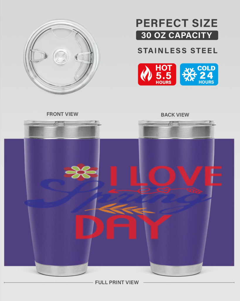 I Love Spring Day 266#- spring- Tumbler