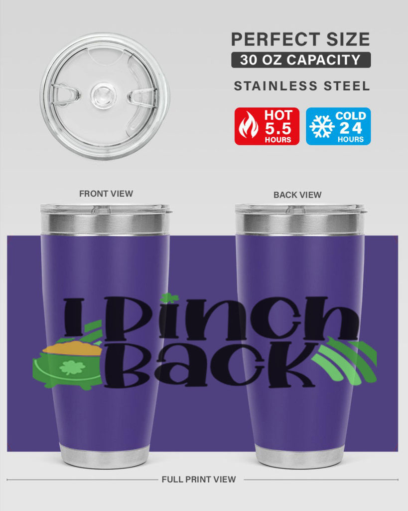 I Pinch Back Style 84#- St Patricks Day- Tumbler