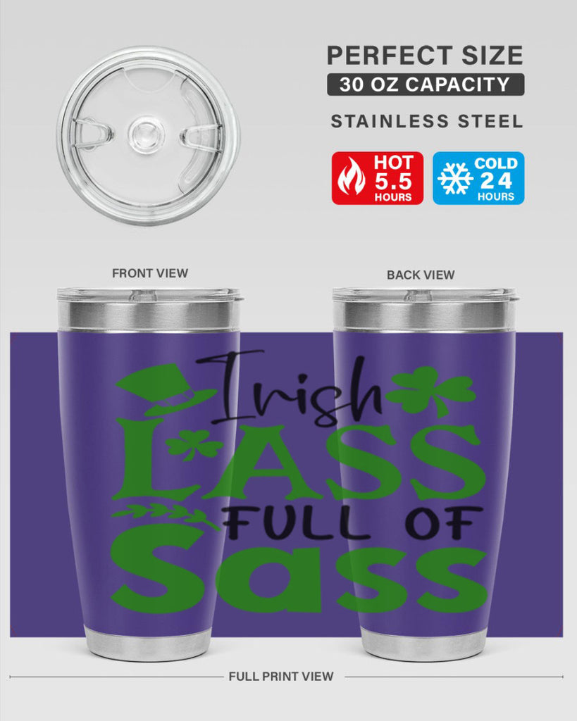 Irish Lass Full Of Sass Style 155#- St Patricks Day- Tumbler
