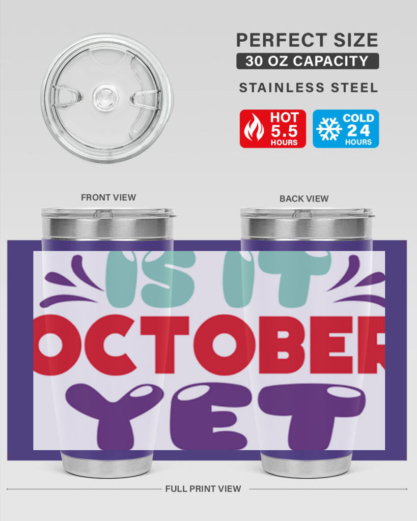 IsItOctoberYet 358#- fall- Tumbler