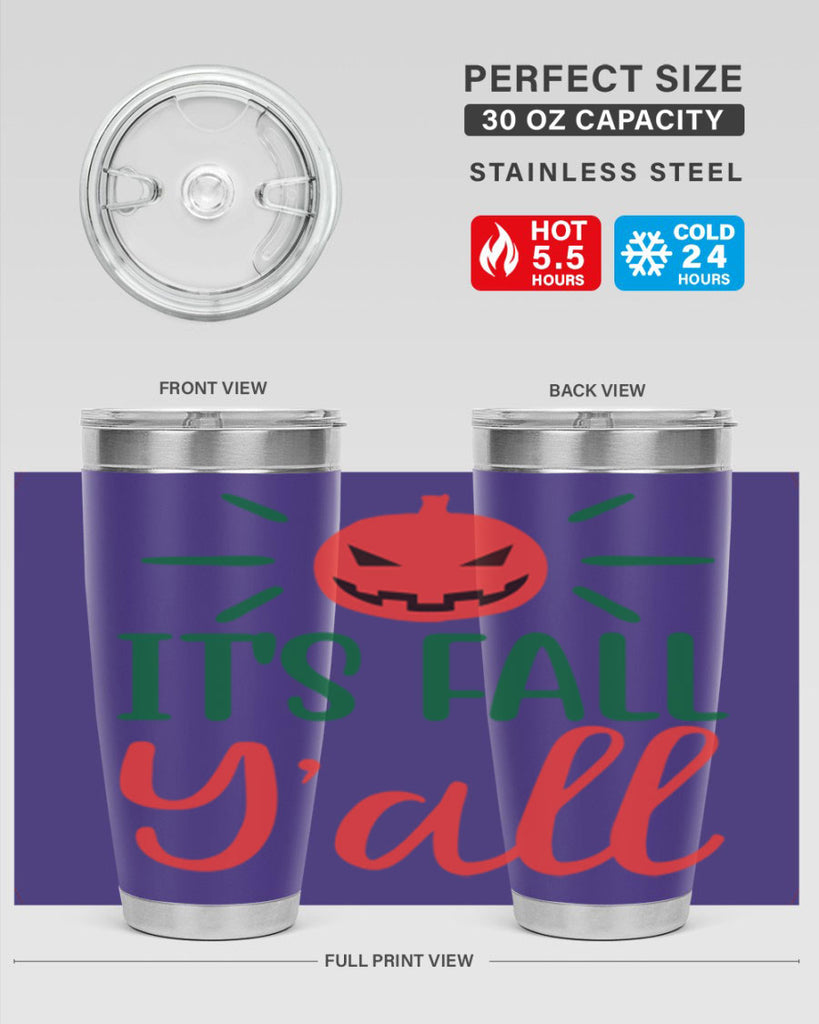 It s Fall Y all 361#- fall- Tumbler