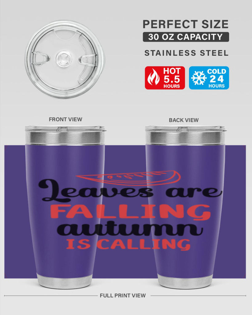 Leaves are falling autumn is calling 392#- fall- Tumbler