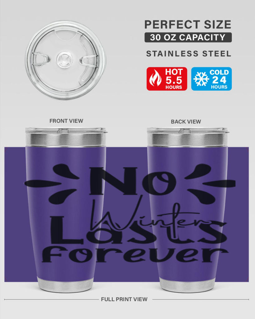 No Winter Lasts Forever 354#- spring- Tumbler