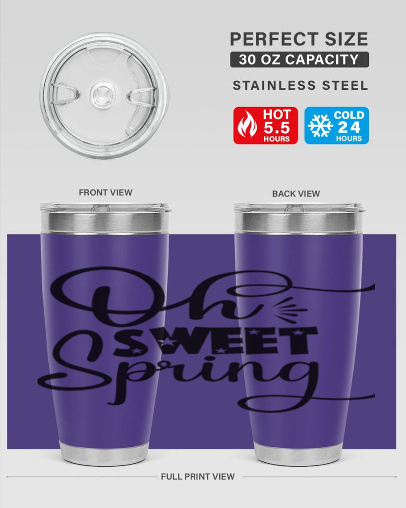 Oh Sweet Spring 369#- spring- Tumbler
