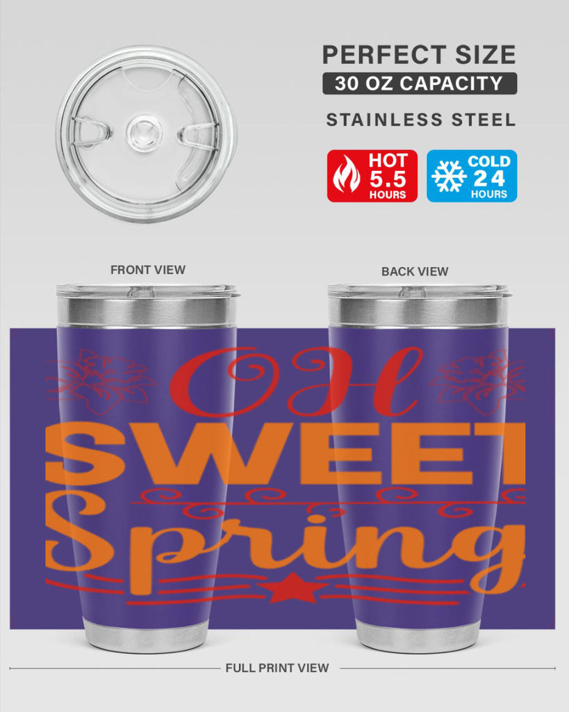 Oh sweet spring 374#- spring- Tumbler