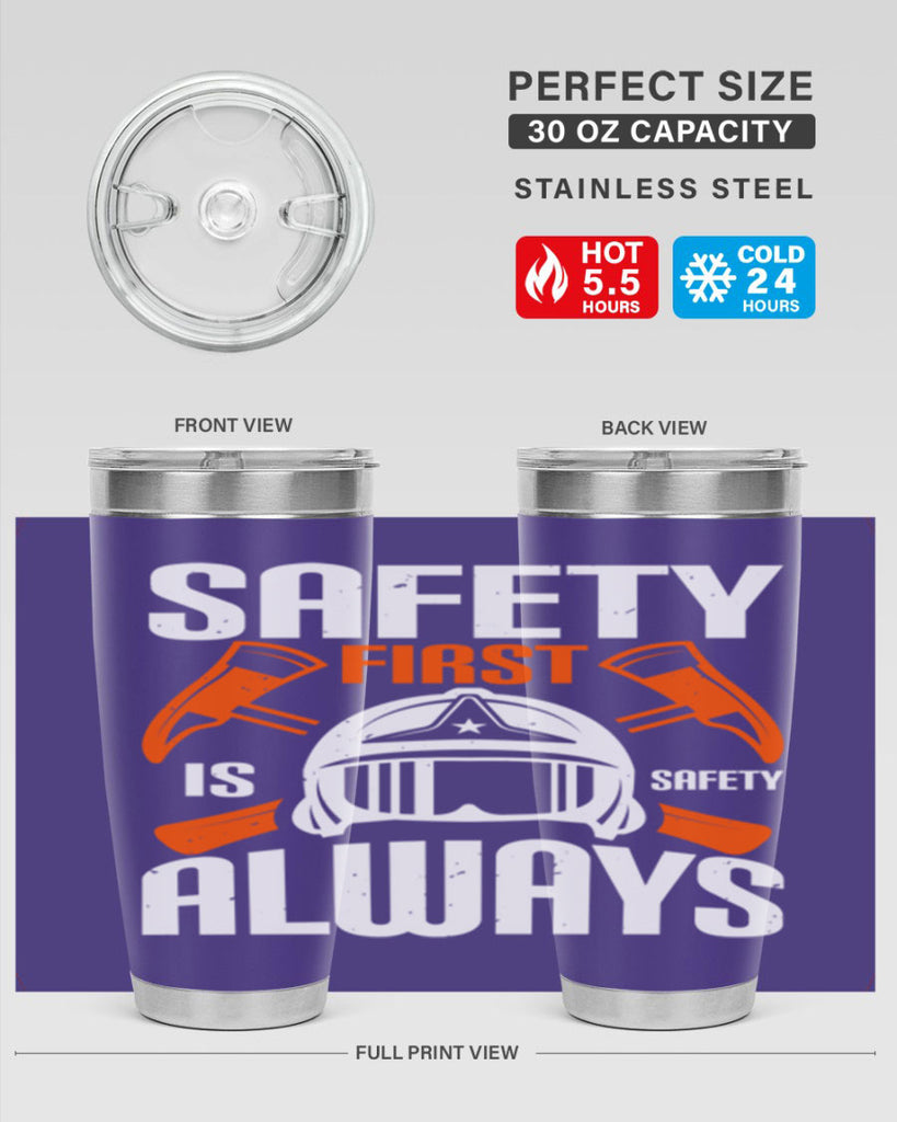 Safety First” is “Safety Always Style 38#- fire fighter- tumbler