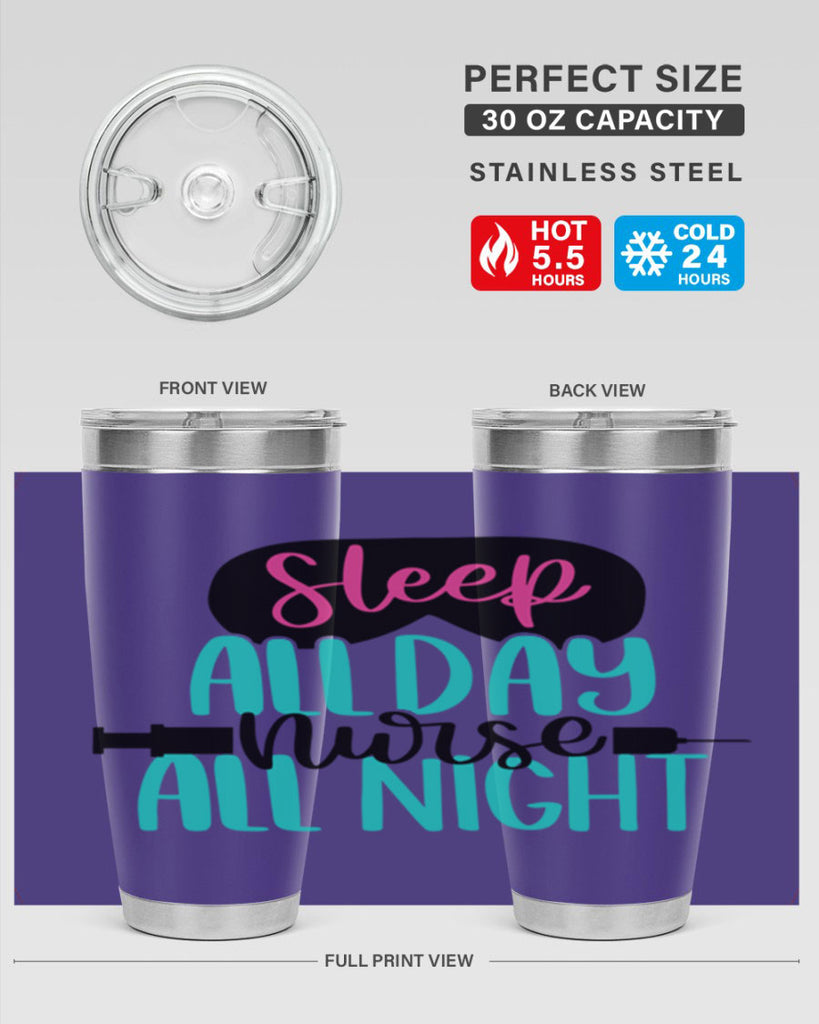Sleep All Day Nurse All Style Style 32#- nurse- tumbler