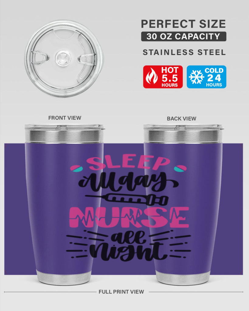 Sleep All Day Nurse All Style Style 33#- nurse- tumbler