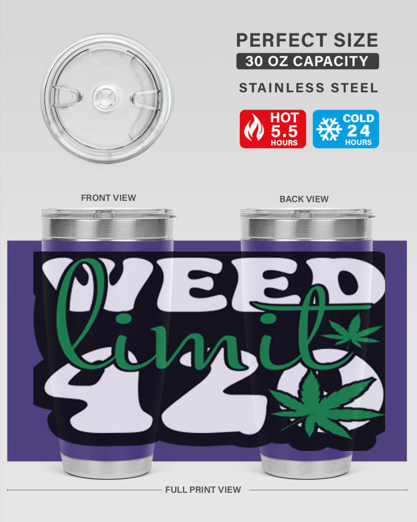 Weed limit 420 296#- marijuana- Tumbler