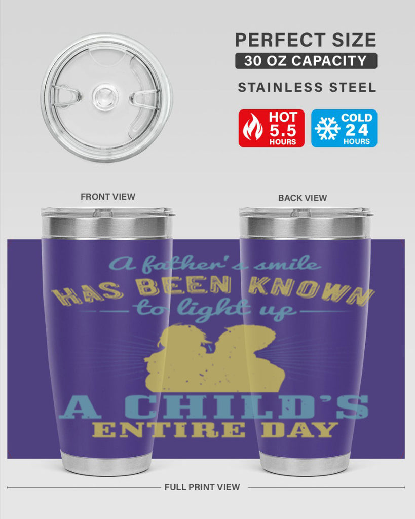 a father’s smile has been 122#- fathers day- Tumbler