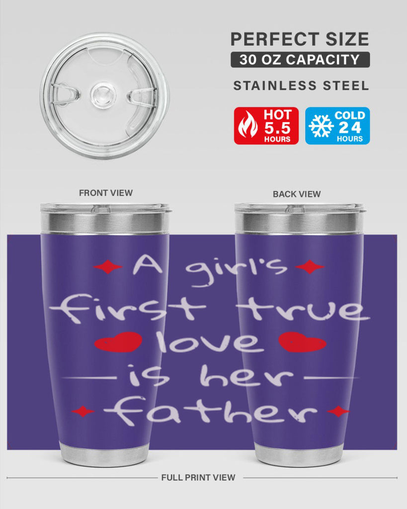 a girl’s first true 116#- fathers day- Tumbler
