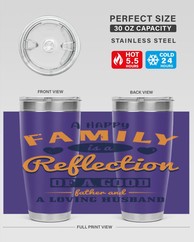 a happy family is a reflection 270#- fathers day- Tumbler