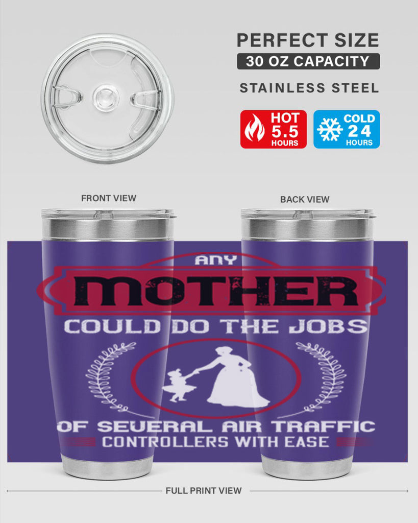 any mother could do 90#- mothers day- Tumbler