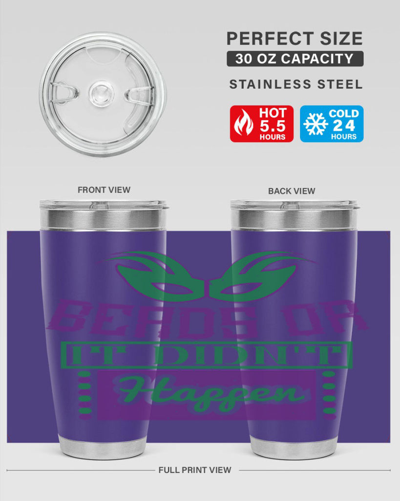 beads or it didnt happen 27#- mardi gras- Tumbler