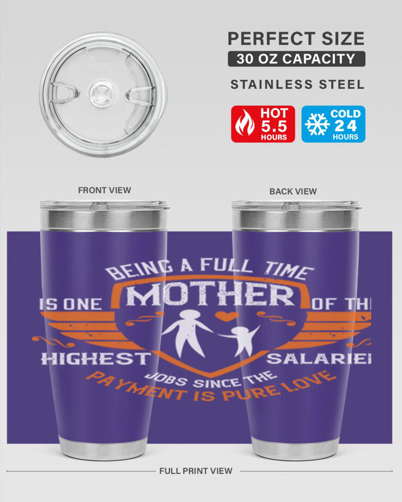 being a fulltime mother 86#- mothers day- Tumbler