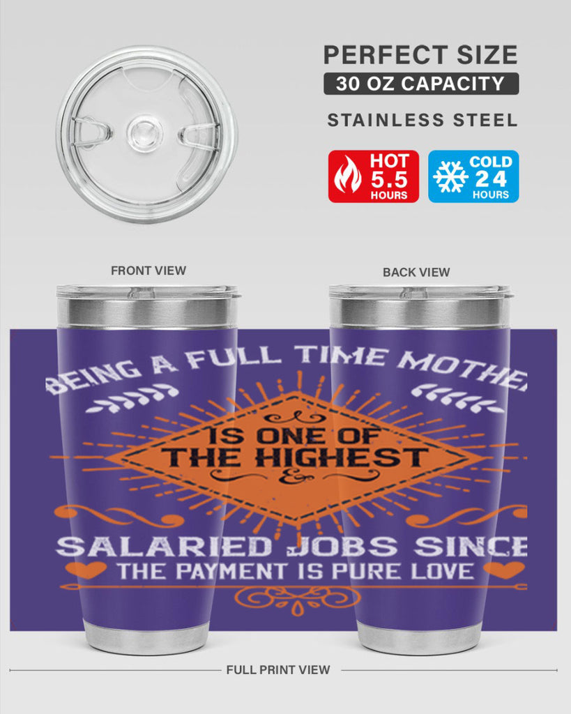 being a fulltime mother is 84#- mothers day- Tumbler