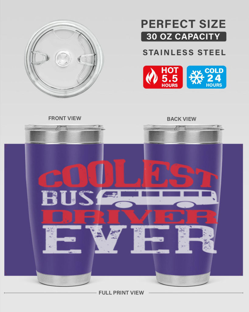 coolest bus driver ever Style 38#- bus driver- tumbler