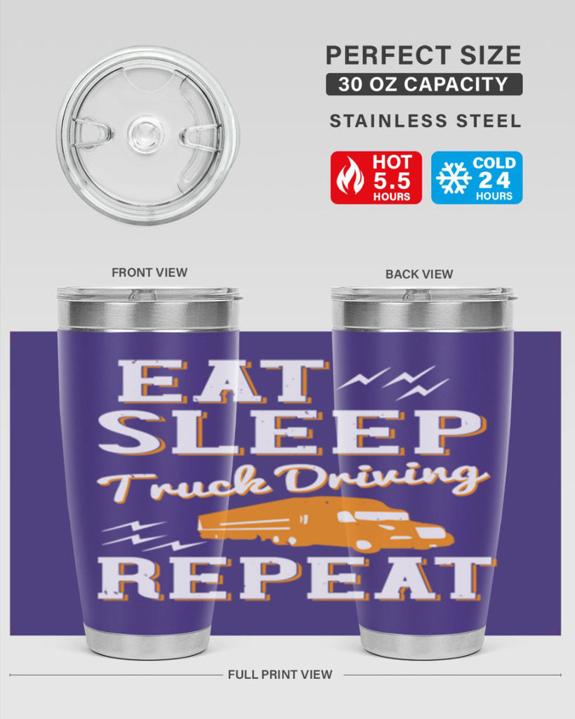 eat sleep truck driving repeat Style 3#- truck driver- tumbler