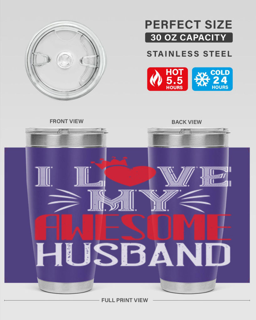 i love my awesome husband 56#- valentines day- Tumbler