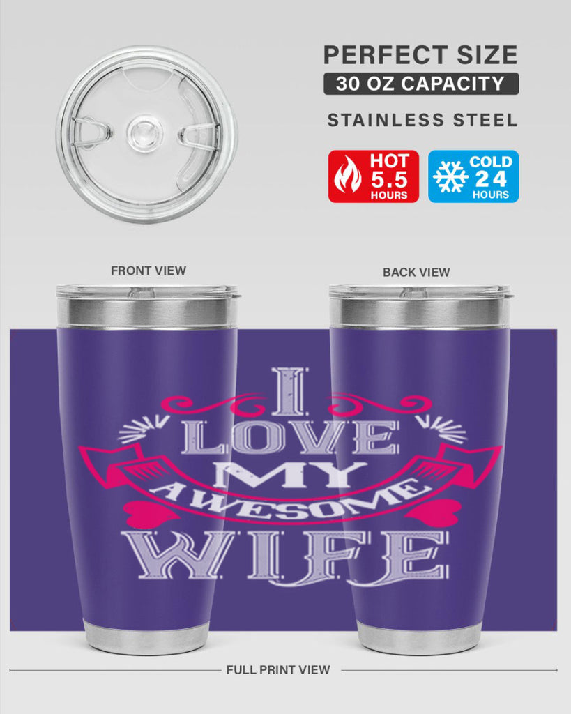 i love my awesome wife 55#- valentines day- Tumbler