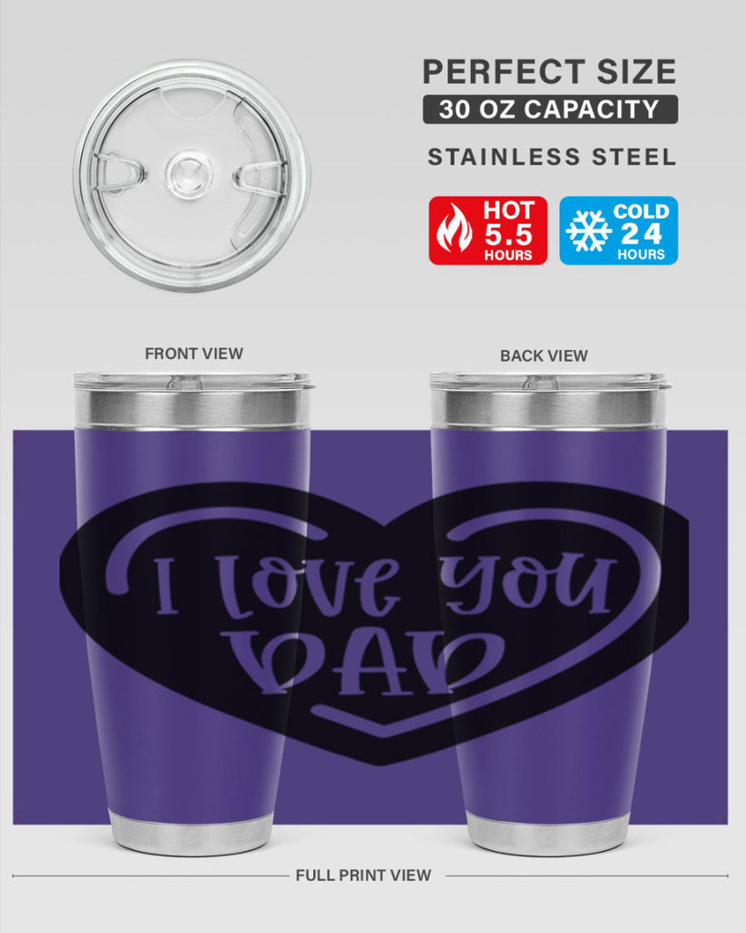 i love you dad 41#- fathers day- Tumbler