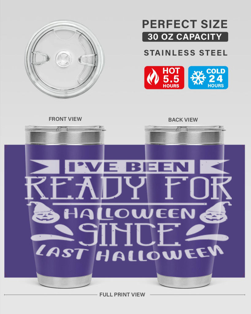 ihave been ready for halloween 145#- halloween- Tumbler