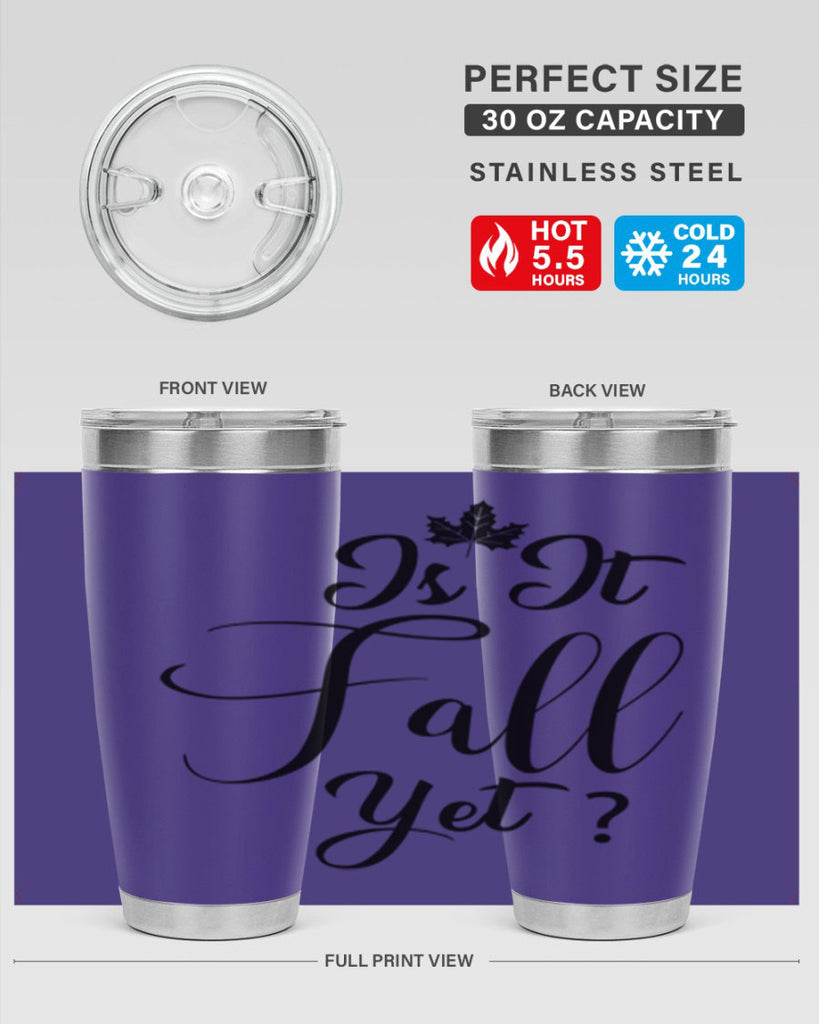 is it fall yet 355#- fall- Tumbler