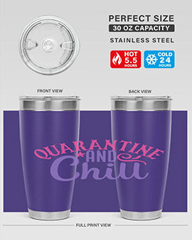 quarantine chill Style 47#- corona virus- Tumbler