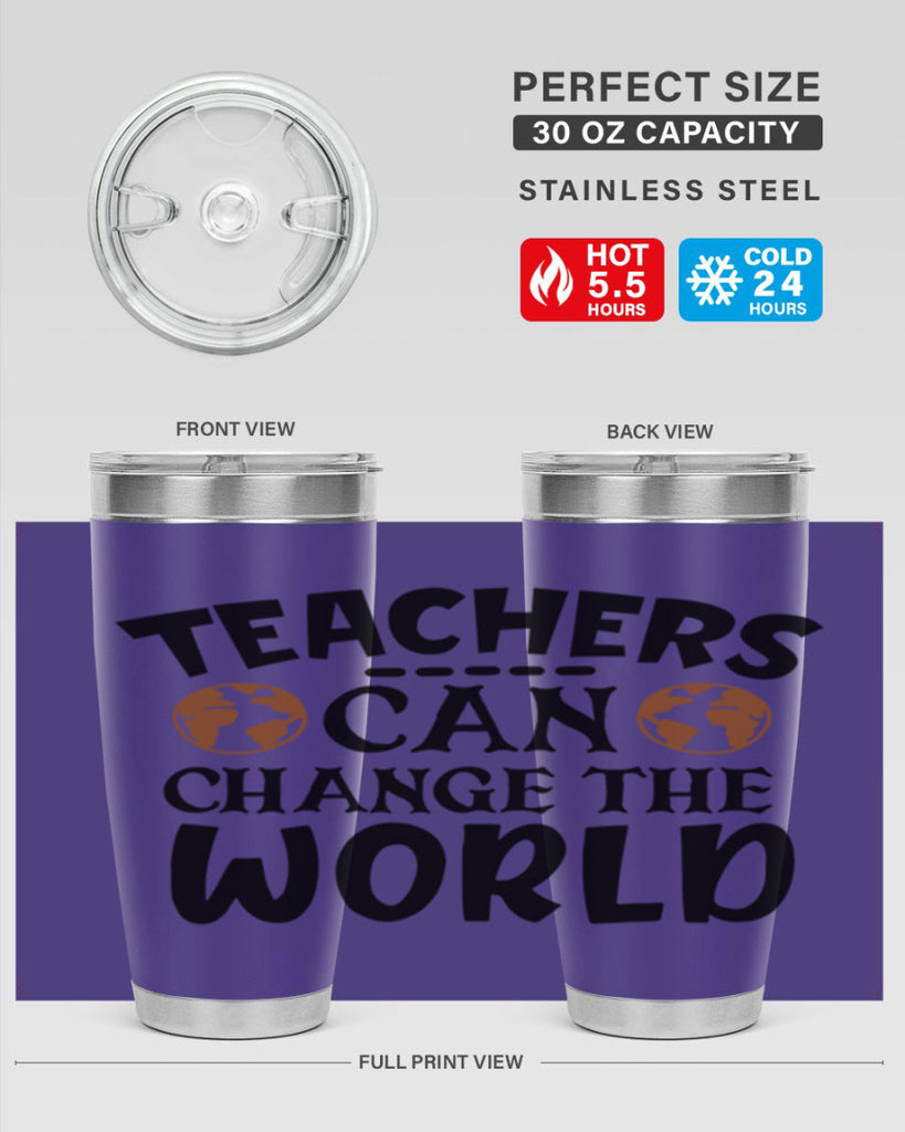 teachers can change the world Style 134#- teacher- tumbler