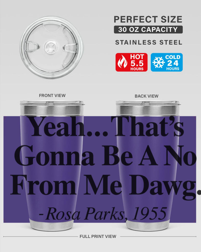 yeah thats gonna be a no from me dawg rosa parks 3#- black words phrases- Cotton Tank