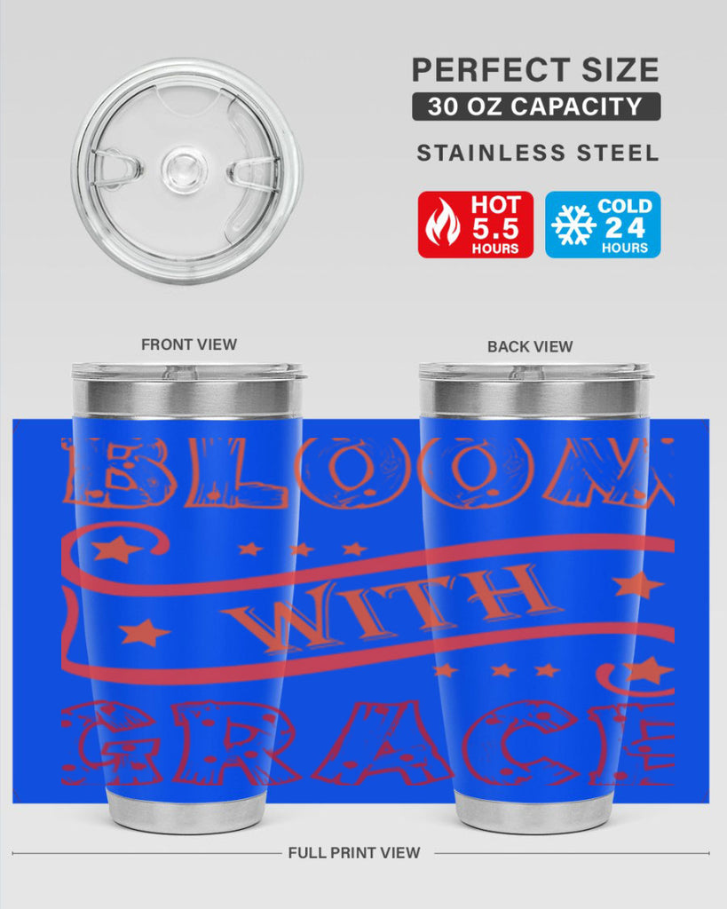 Bloom with grace  89#- spring- Tumbler