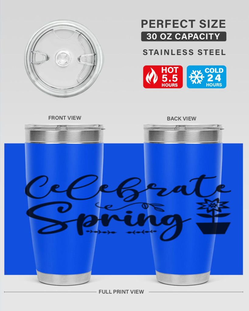 Celebrate Spring 101#- spring- Tumbler
