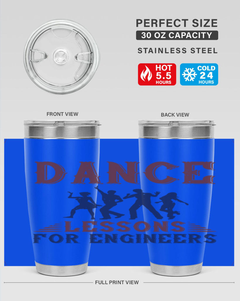 DANCE LESSONS FOR ENGINEERS Style 23#- engineer- tumbler