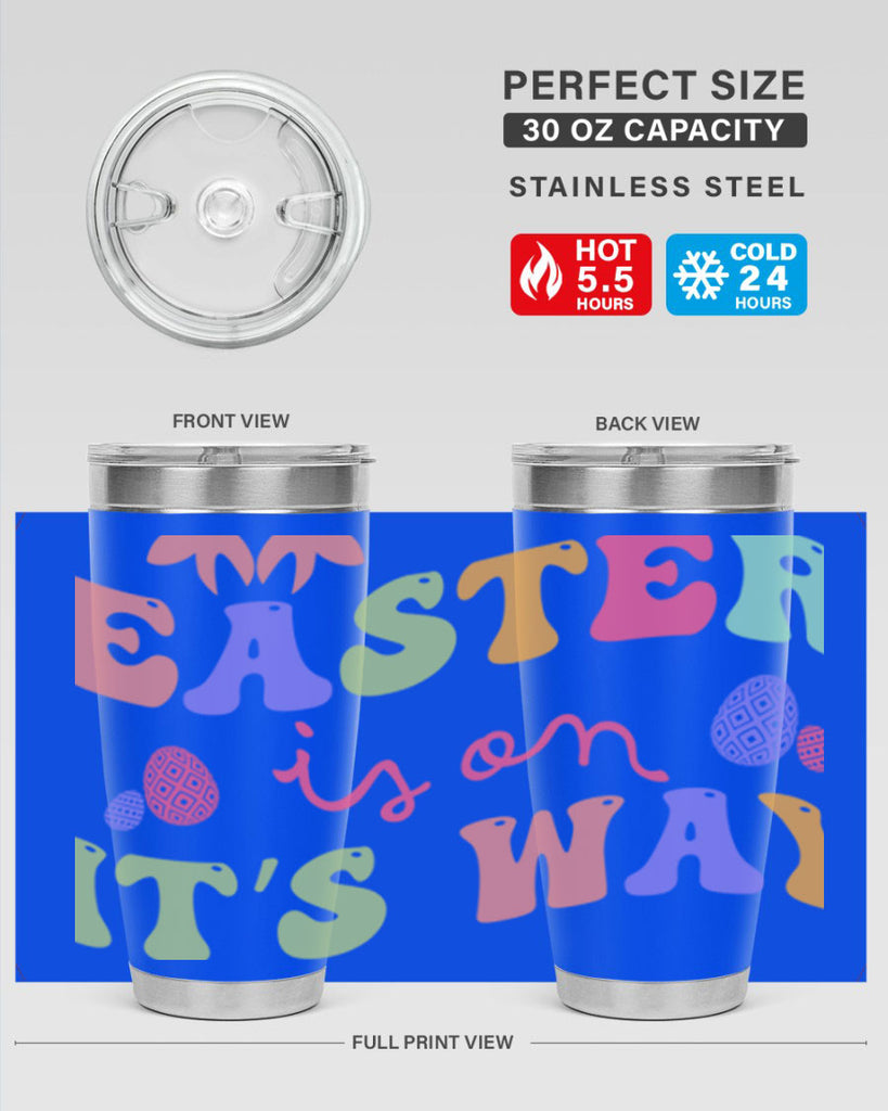 Easter is on it's way128#- spring- Tumbler